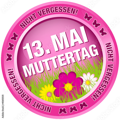 Button Blumen "Nicht vergessen! - Muttertag 13. Mai" pink