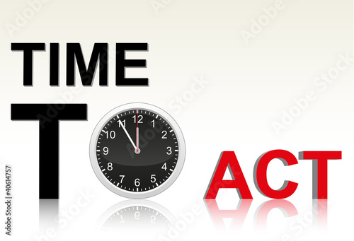 Time to act