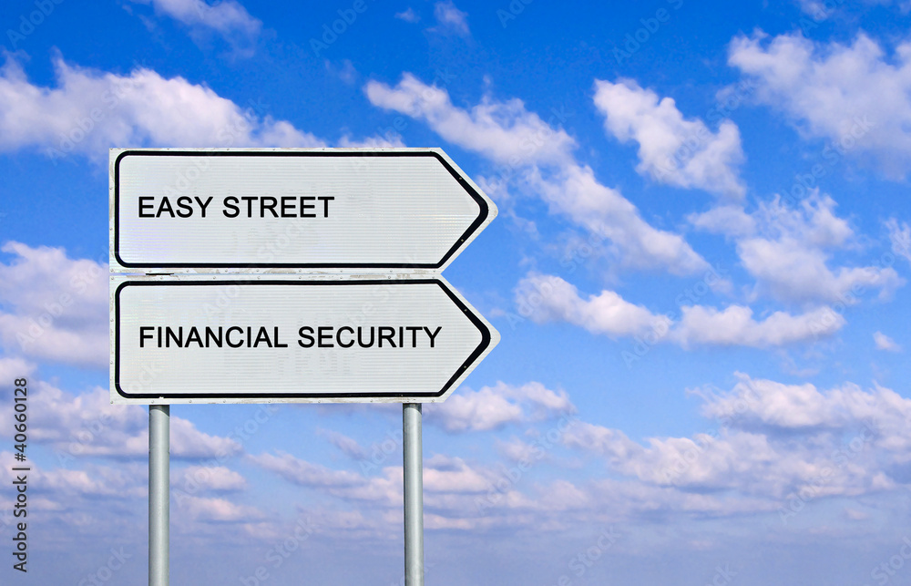 Road sign to easy street and financial security