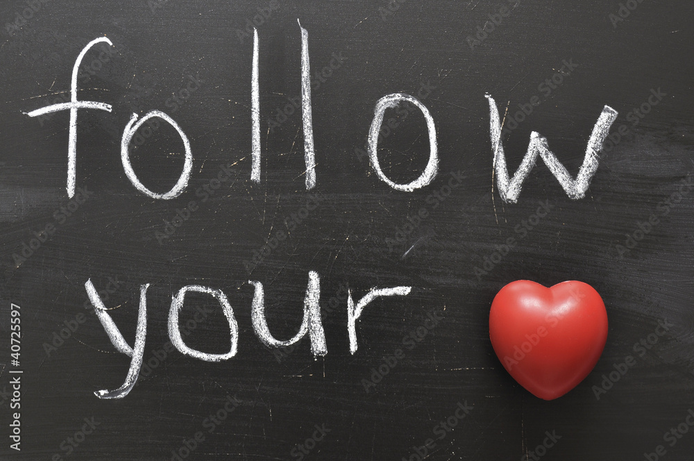 Fototapeta premium follow your heart