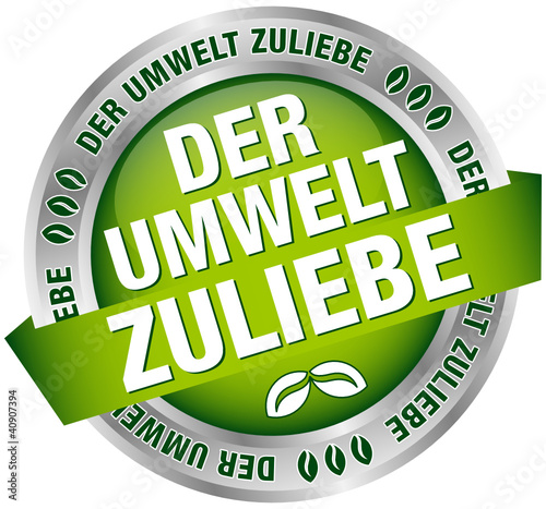 Button Banner "Der Umwelt zuliebe" grün/silber