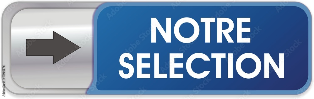 bouton notre sélection bouton notre sélection