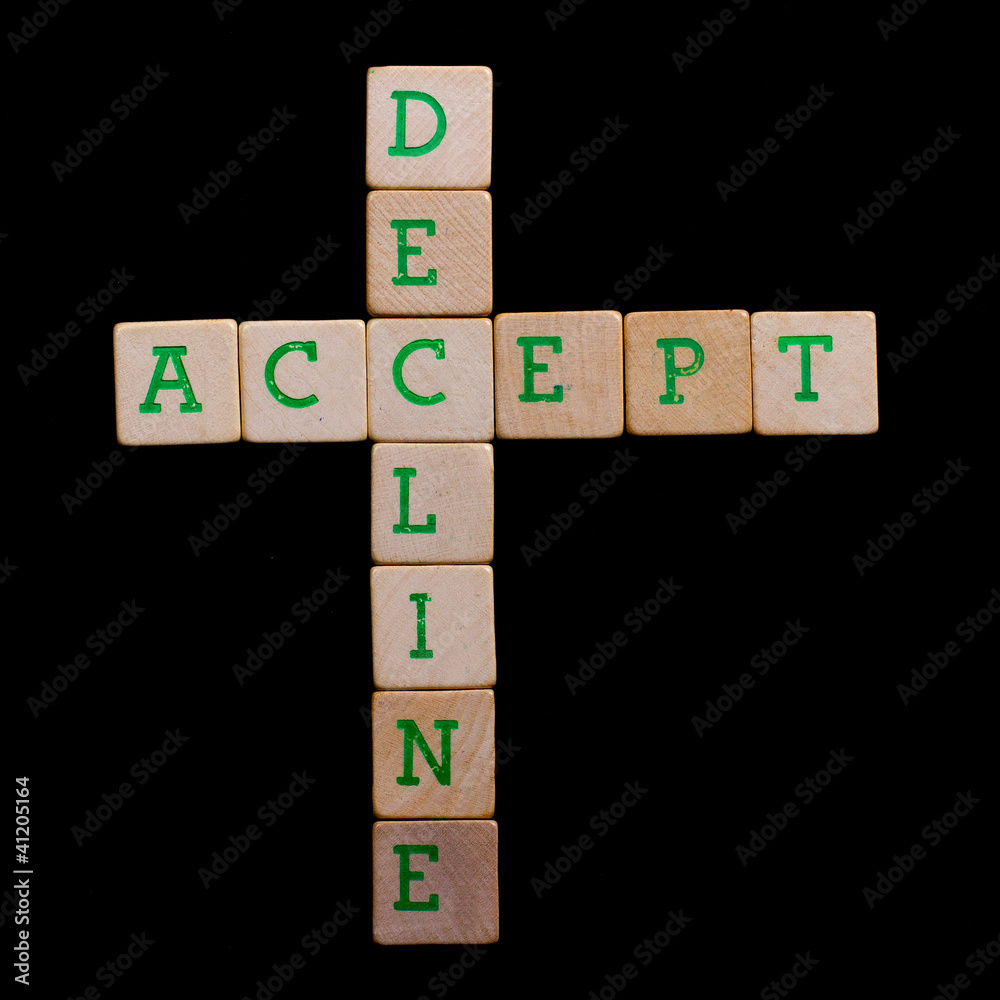 Letters on old wooden blocks (accept, decline) Letters on old wooden blocks (accept, decline)