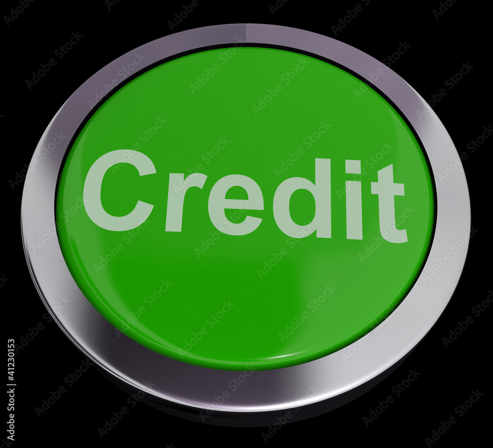 Credit Button Representing Finance Or Loan For Purchases Credit Button Representing Finance Or Loan For Purchases