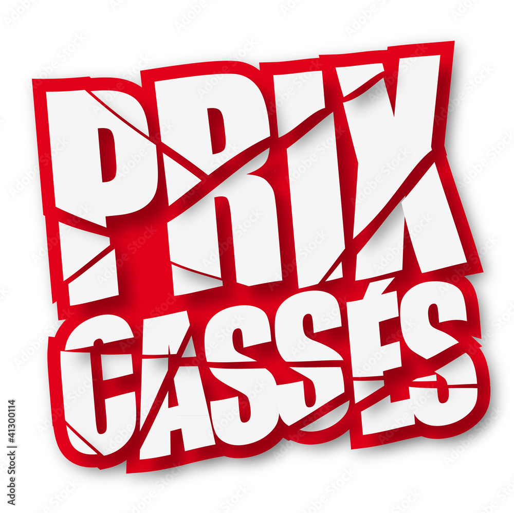 Prix cassés