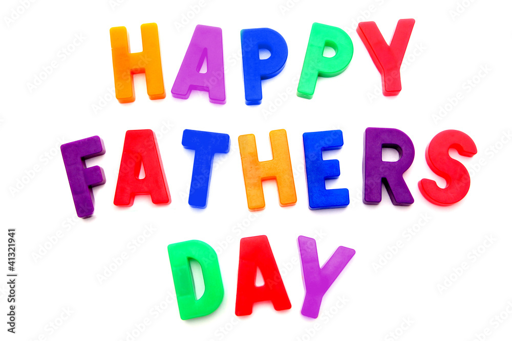 Happy Fathers Day spelled with colorful magnetic letters