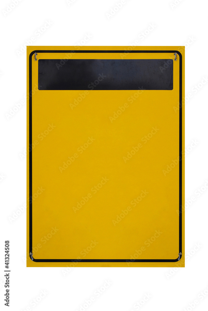 Isolated yellow sign Isolated yellow sign