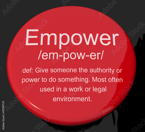 Εκτύπωση καμβά Empower Definition Button Showing Authority Or Power Given To Do