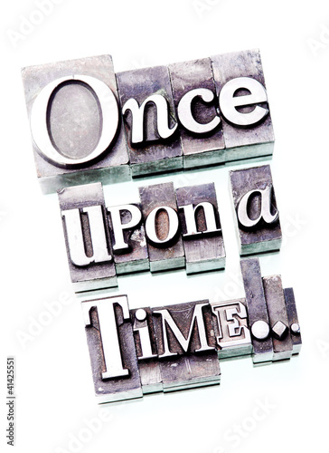 Once upon a time...