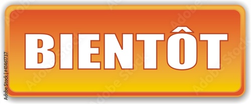 bouton bientôt