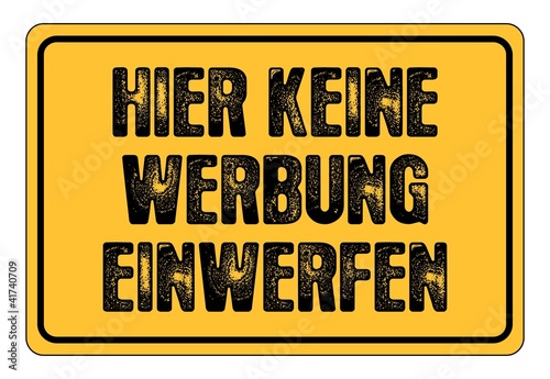 Schild - Hier Keine Werbung Einwerfen
