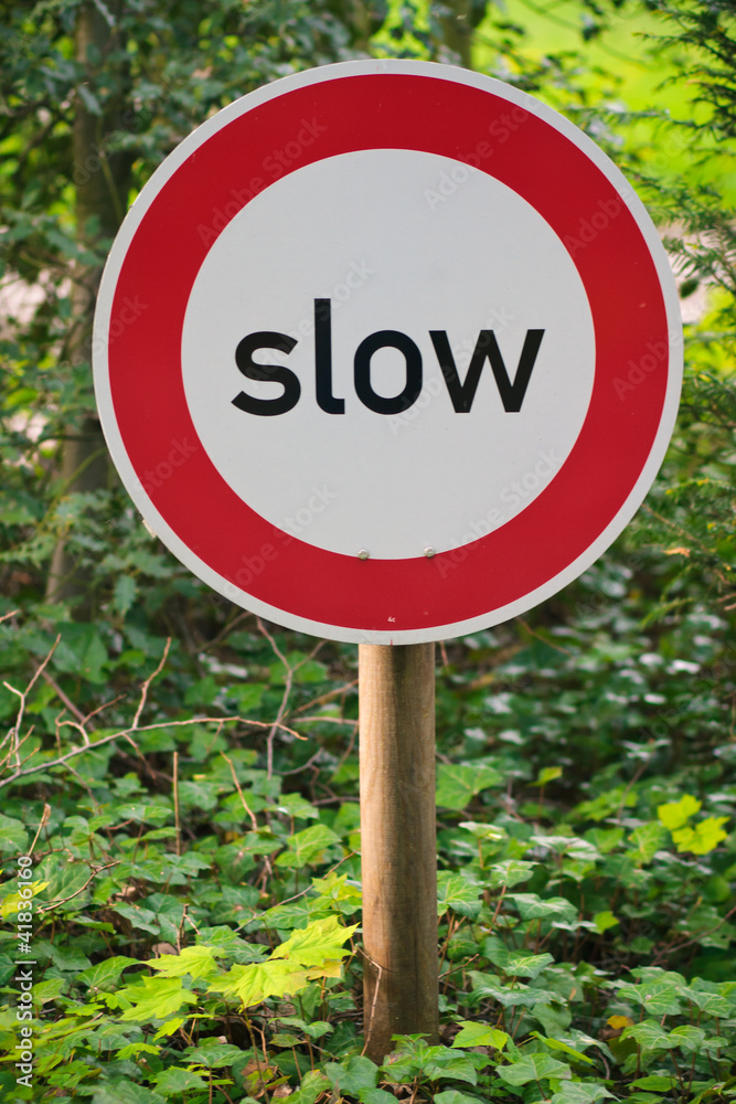 Slow