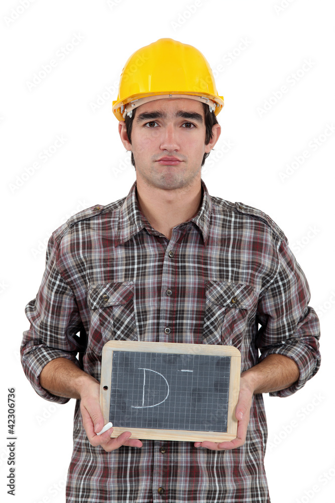 Unhappy tradesman giving a grade of D minus Unhappy tradesman giving a grade of D minus