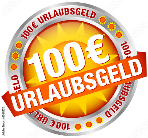 Button Banner "100 € Urlaubsgeld" gelb/orange/silber