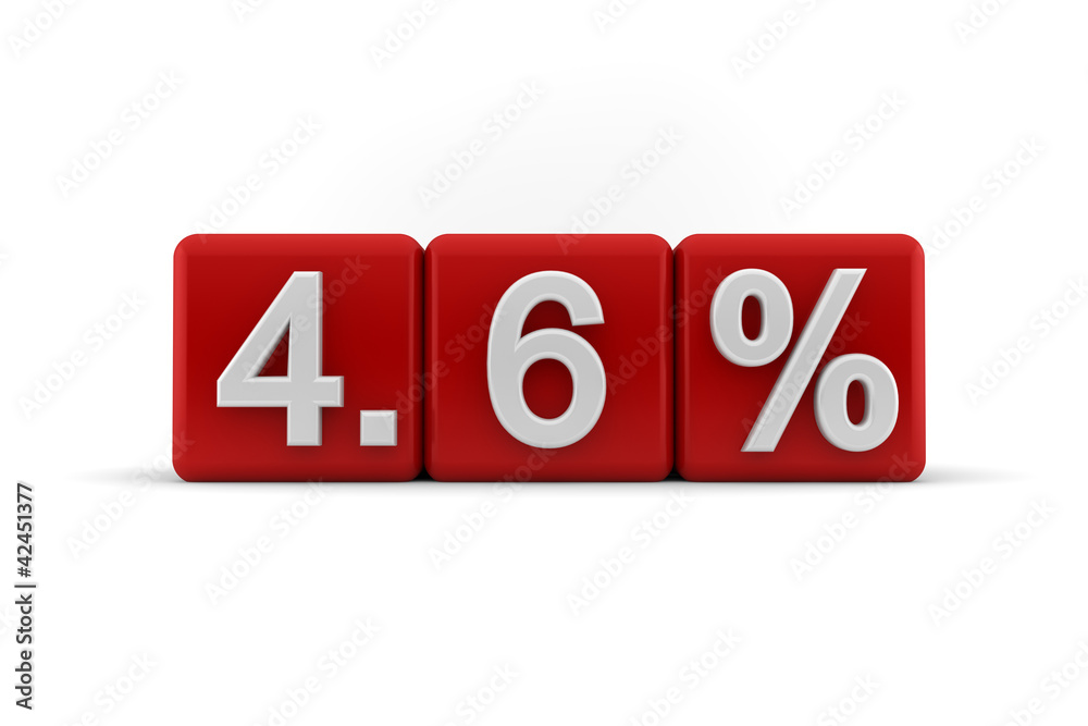 4.6 percent in white numbers on red cubes 4.6 percent in white numbers on red cubes