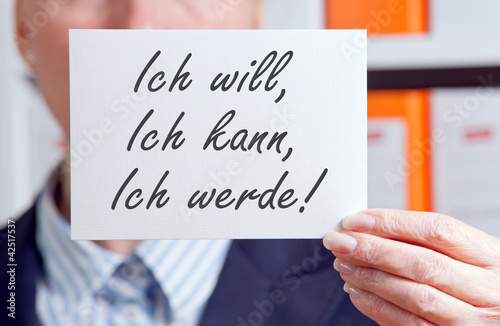 Ich will, Ich kann, Ich werde ! photo