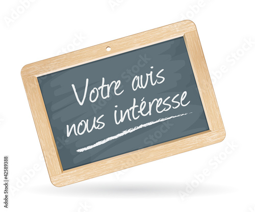 ardoise / Votre avis nous intéresse