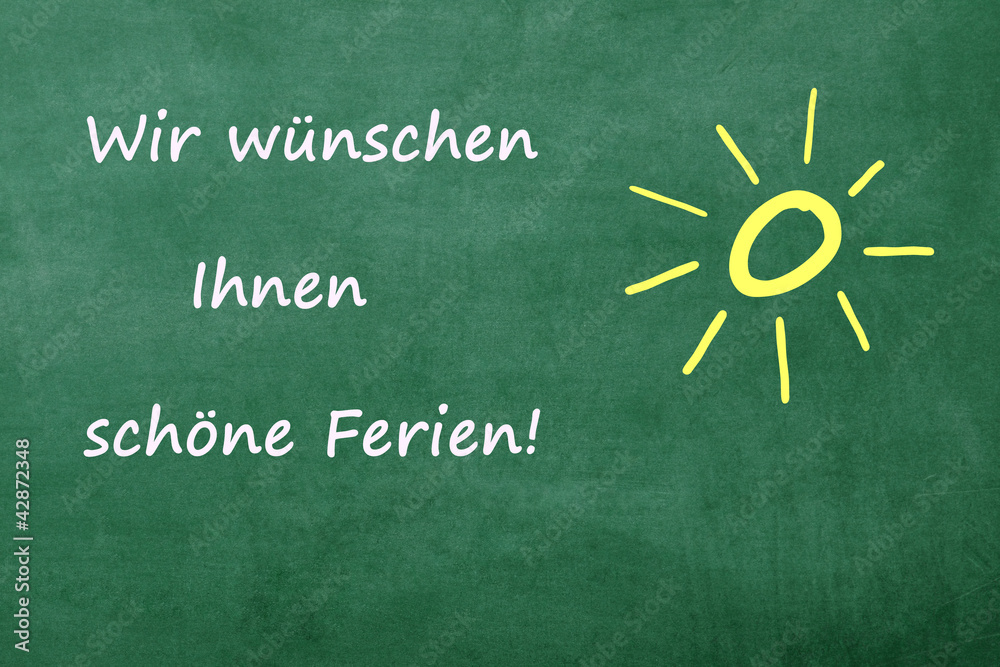 Schild Wir wünschen Ihnen schöne Ferien! StockFoto Adobe Stock