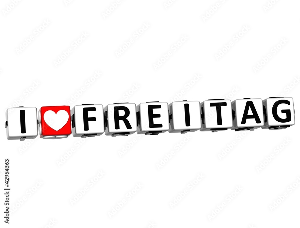3D I Love Friday In German Language Button Click Here Block Text 3D I Love Friday In German Language Button Click Here Block Text