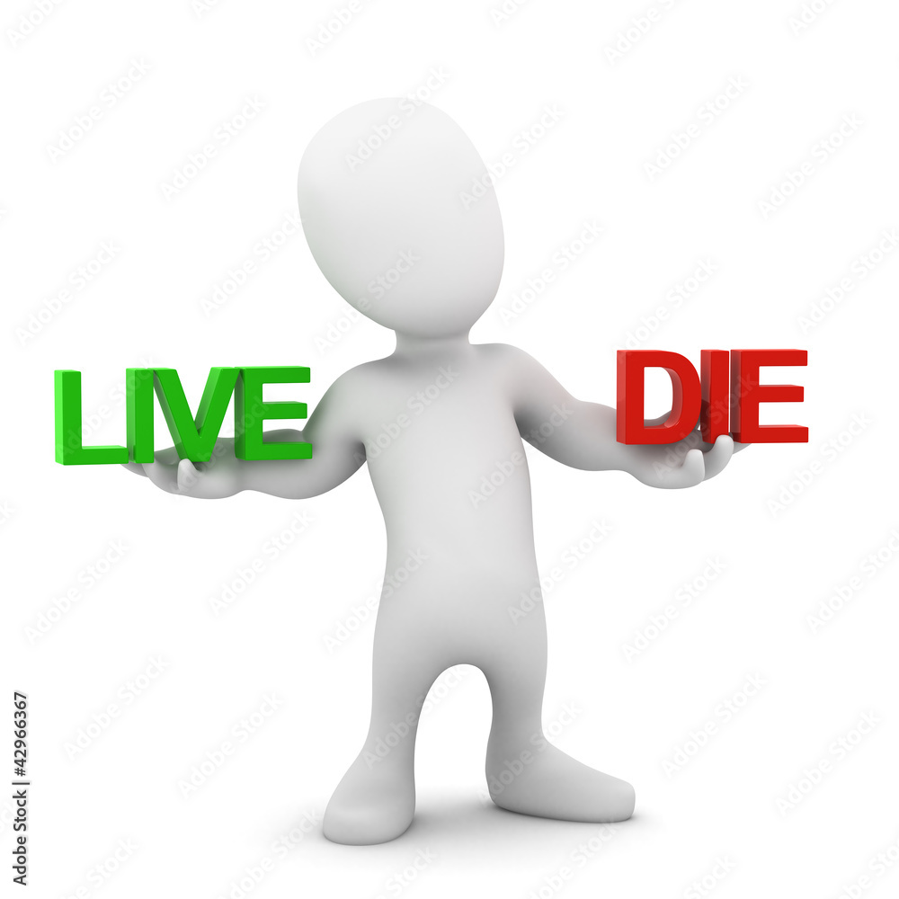 3d Little man choose between live and die 3d Little man choose between live and die