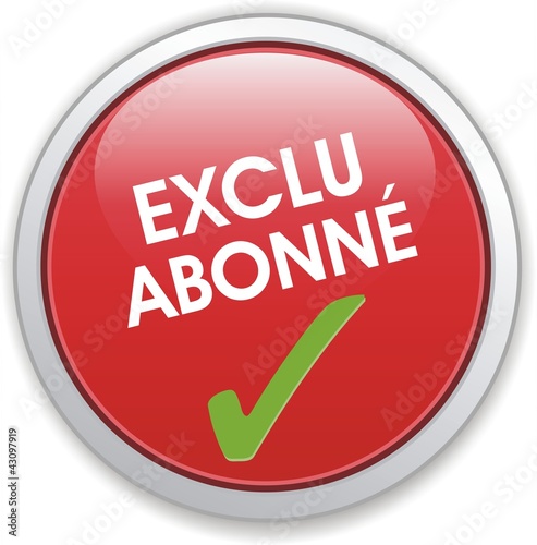 bouton exclu abonné