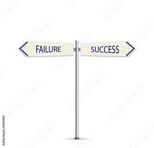 Success and Failure Arrow Road Sign