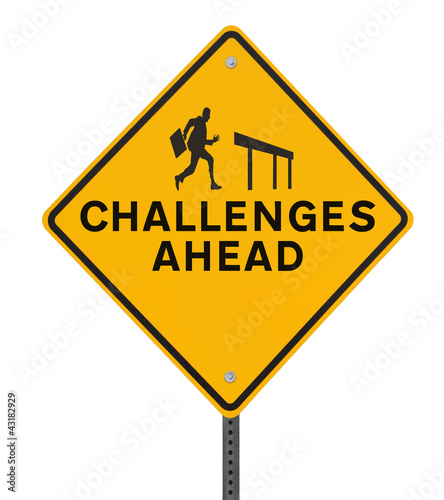 Obraz na plátne Challenges Ahead Sign on White