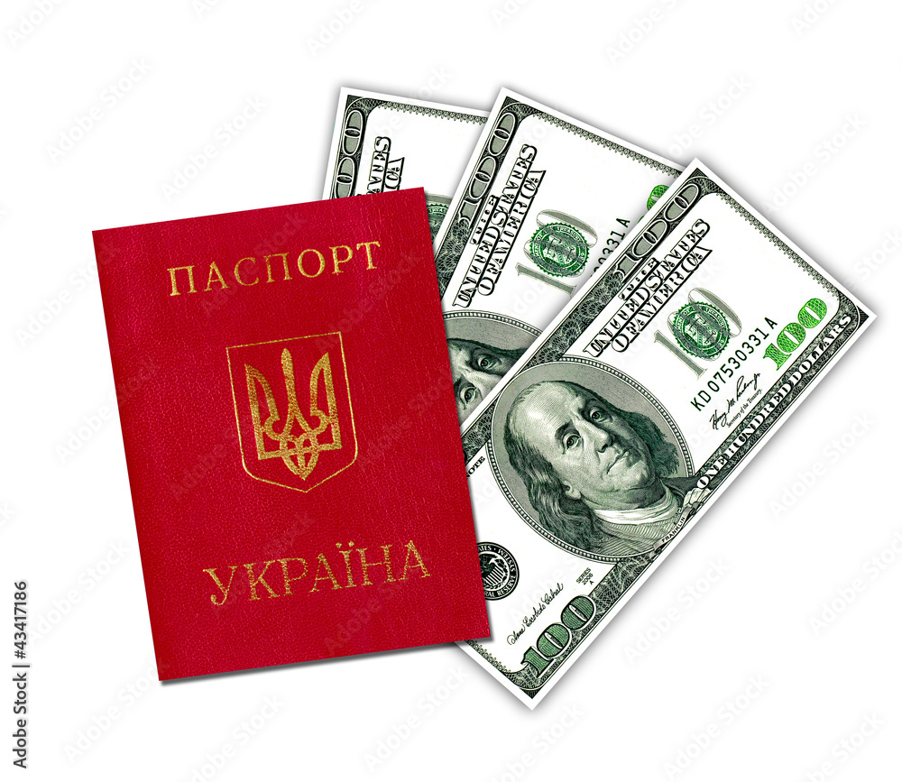 Ukrainian passport and dollars on white background Ukrainian passport and dollars on white background