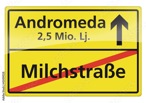 Straßenschild Andromeda - MIlchstraße