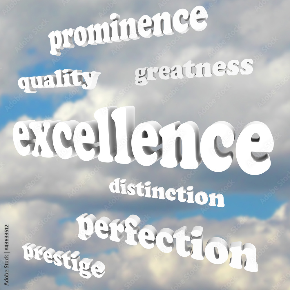 Excellence Greatness Quality Words in Cloudy Blue Sky