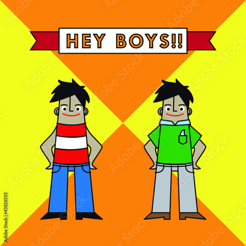 Hey Boys!