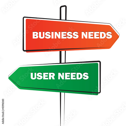 Business needs versus User needs