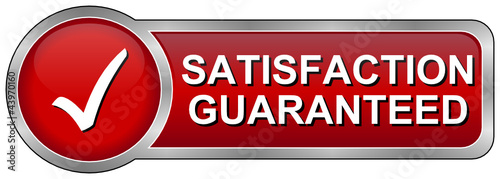 Satisfaction Guaranteed