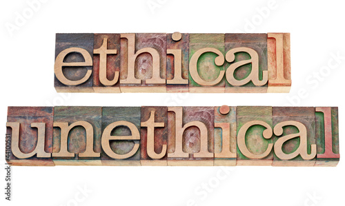 ethical and unethical words in wood type photo