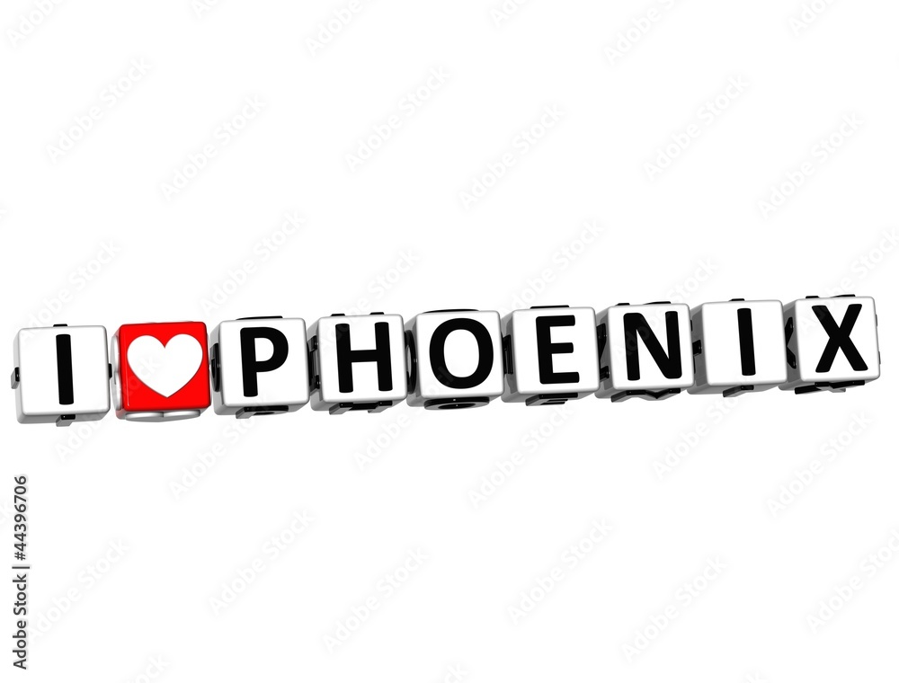 3D I Love Phoenix Button Click Here Block Text