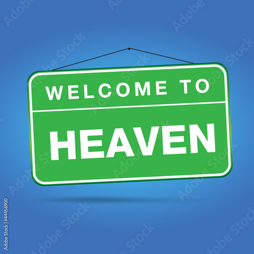Welcome to heaven