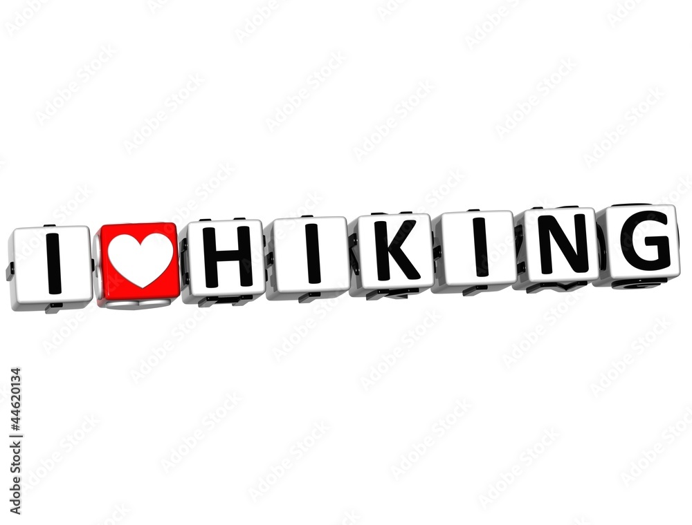 3D I Love Hiking Button Click Here Block Text 3D I Love Hiking Button Click Here Block Text