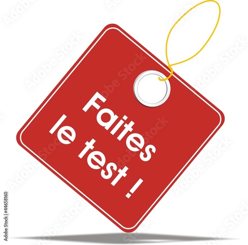 étiquette faites le test