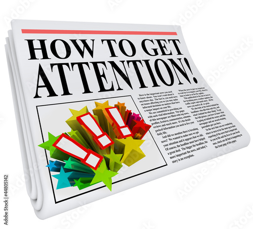 How to Get Attention Newspaper Headline Exposure photo