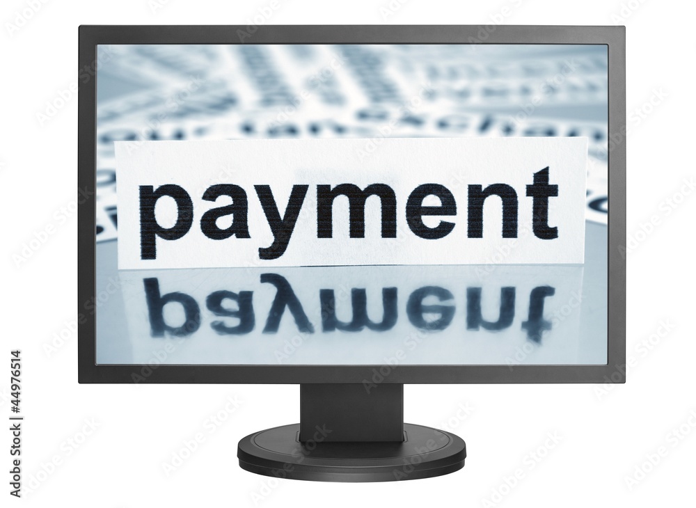 Payment on monitor Payment on monitor