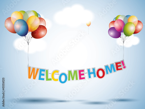Welcome Home text with Colorful Balloons