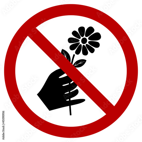 Don't Pick the Flower Sign