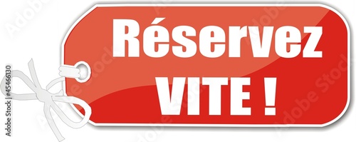 étiquette réservez vite