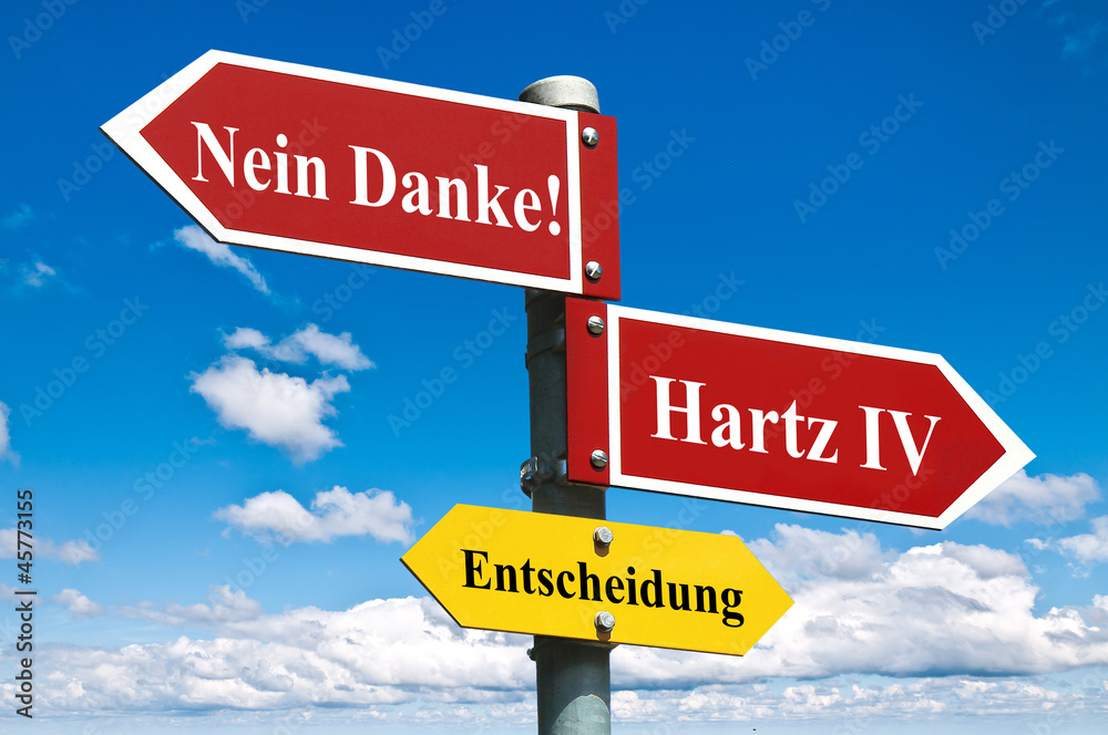 Fototapeta premium Hartz IV? Nein Danke!