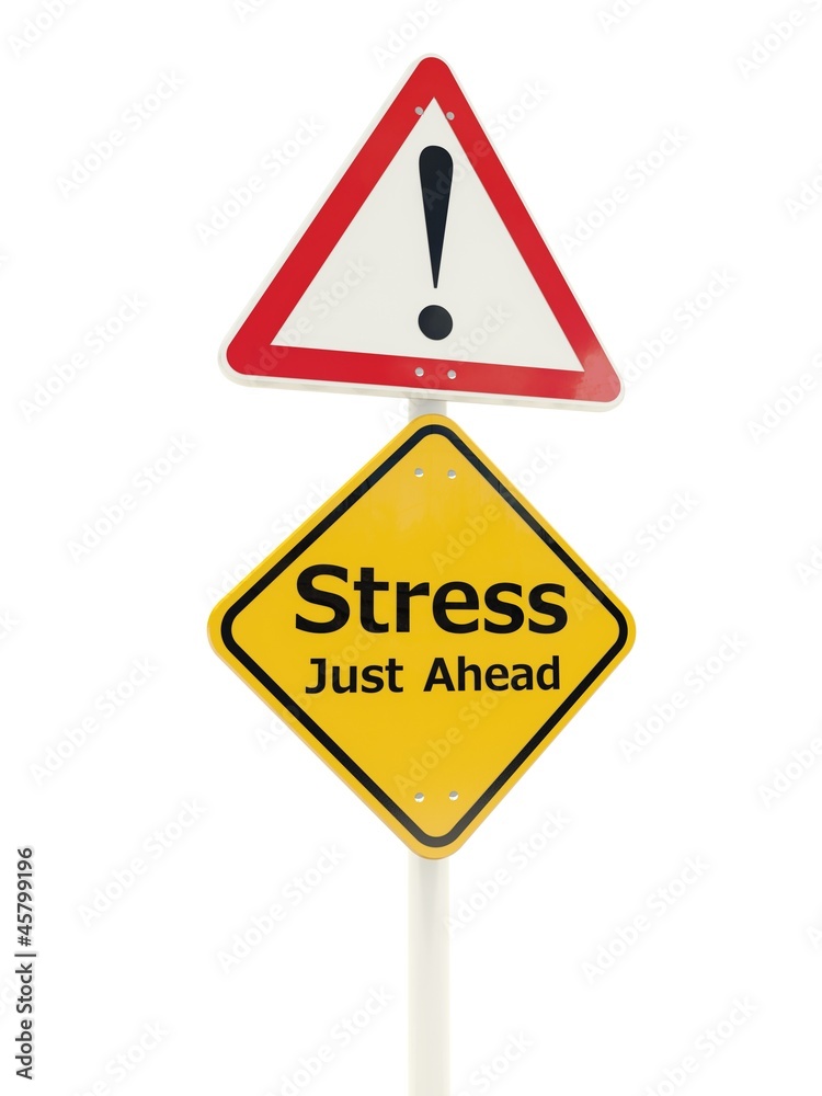Stress Just Ahead road sign isolated on white Stress Just Ahead road sign isolated on white