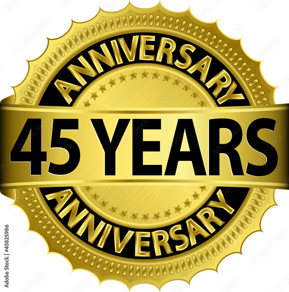 45 years anniversary golden label with ribbon