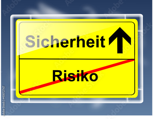 Schild - Risiko/Sicherheit © Fotosasch