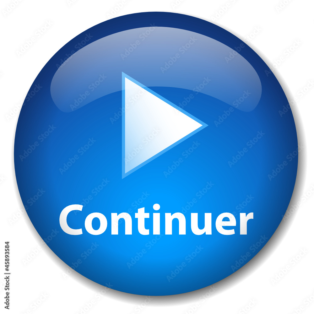 Bouton Web CONTINUER (internet valider cliquer ici suivant ok) Bouton Web CONTINUER (internet valider cliquer ici suivant ok)