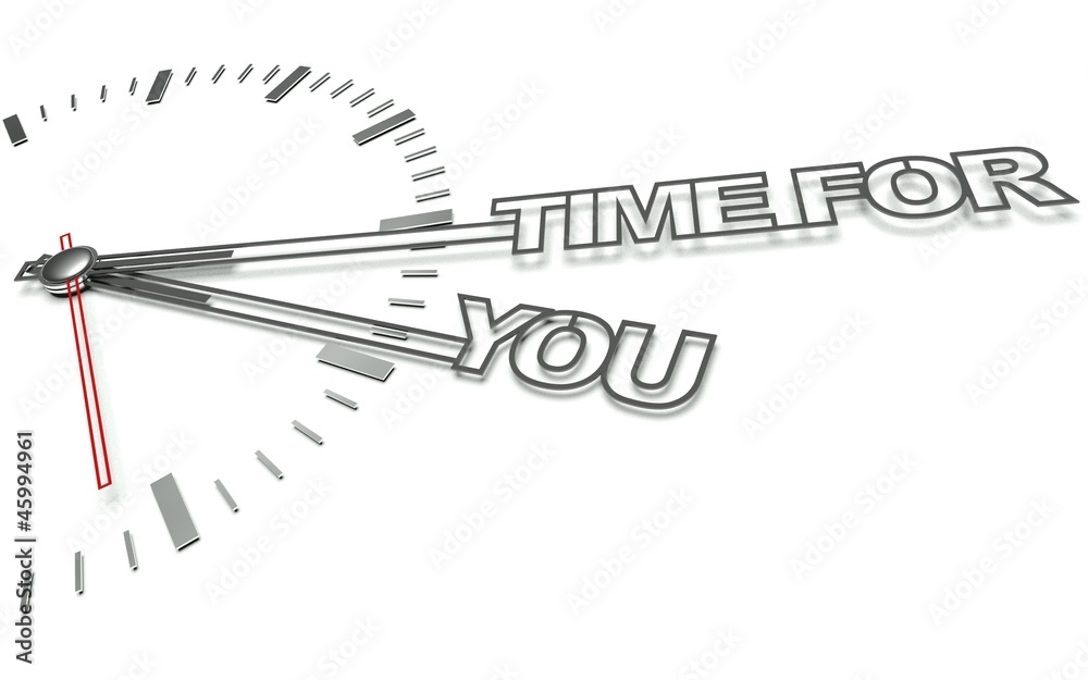 Clock with words Time for you, concept of personal development Clock with words Time for you, concept of personal development