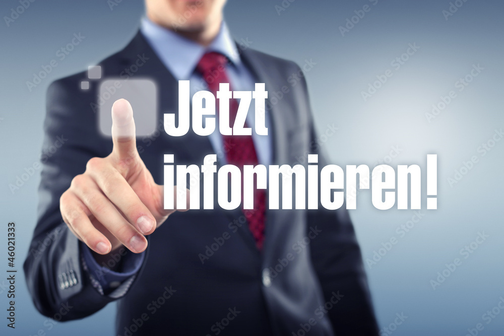 Jetzt informieren! Jetzt informieren!